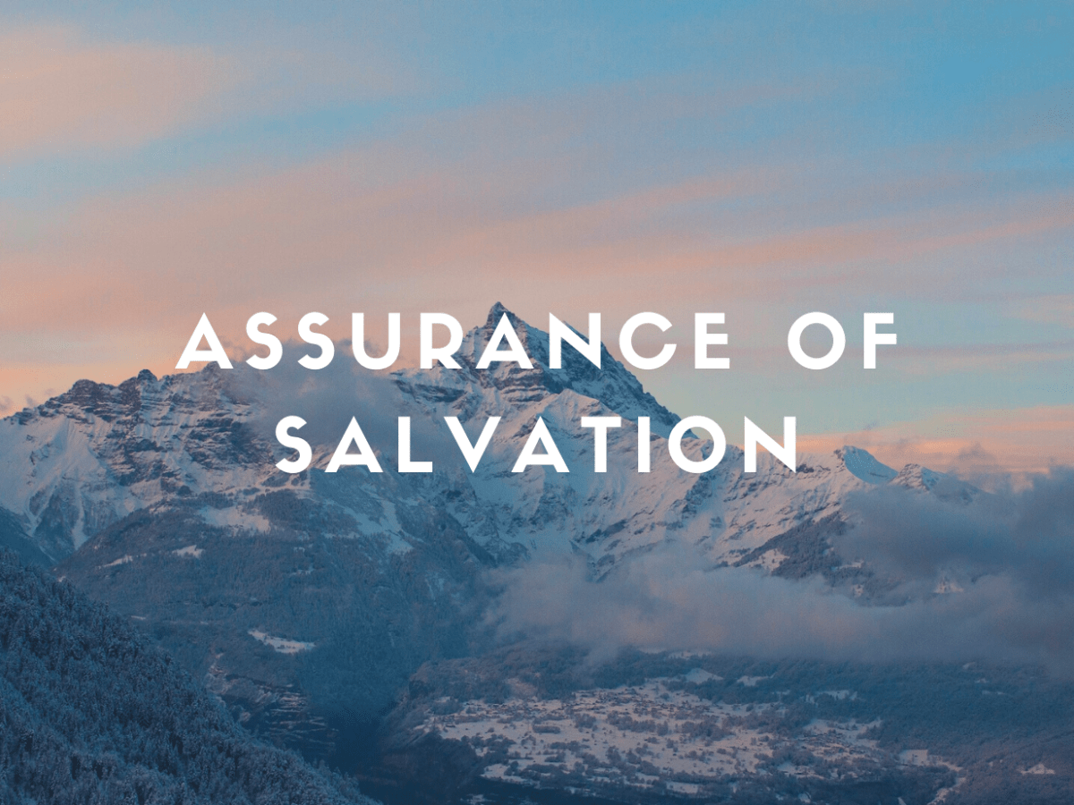 A Biblical Definition of&nbsp;Assurance
