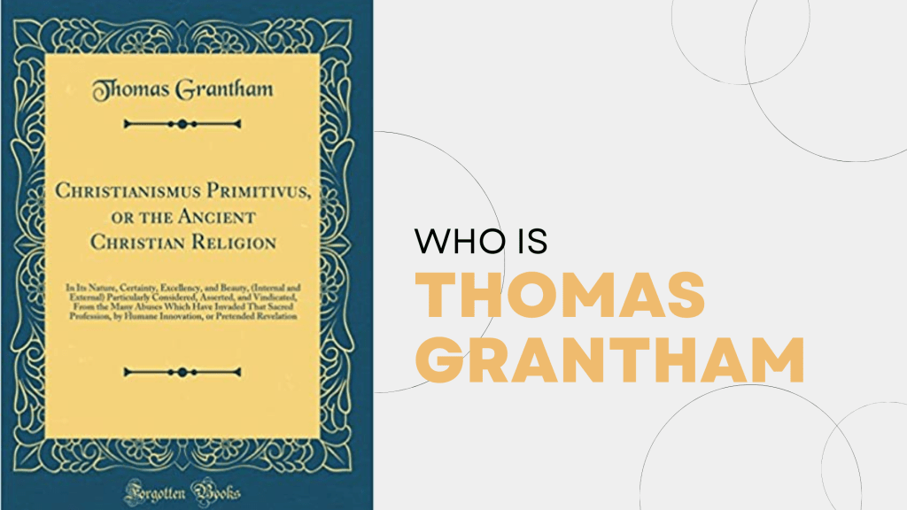 Who Is Thomas&nbsp;Grantham?