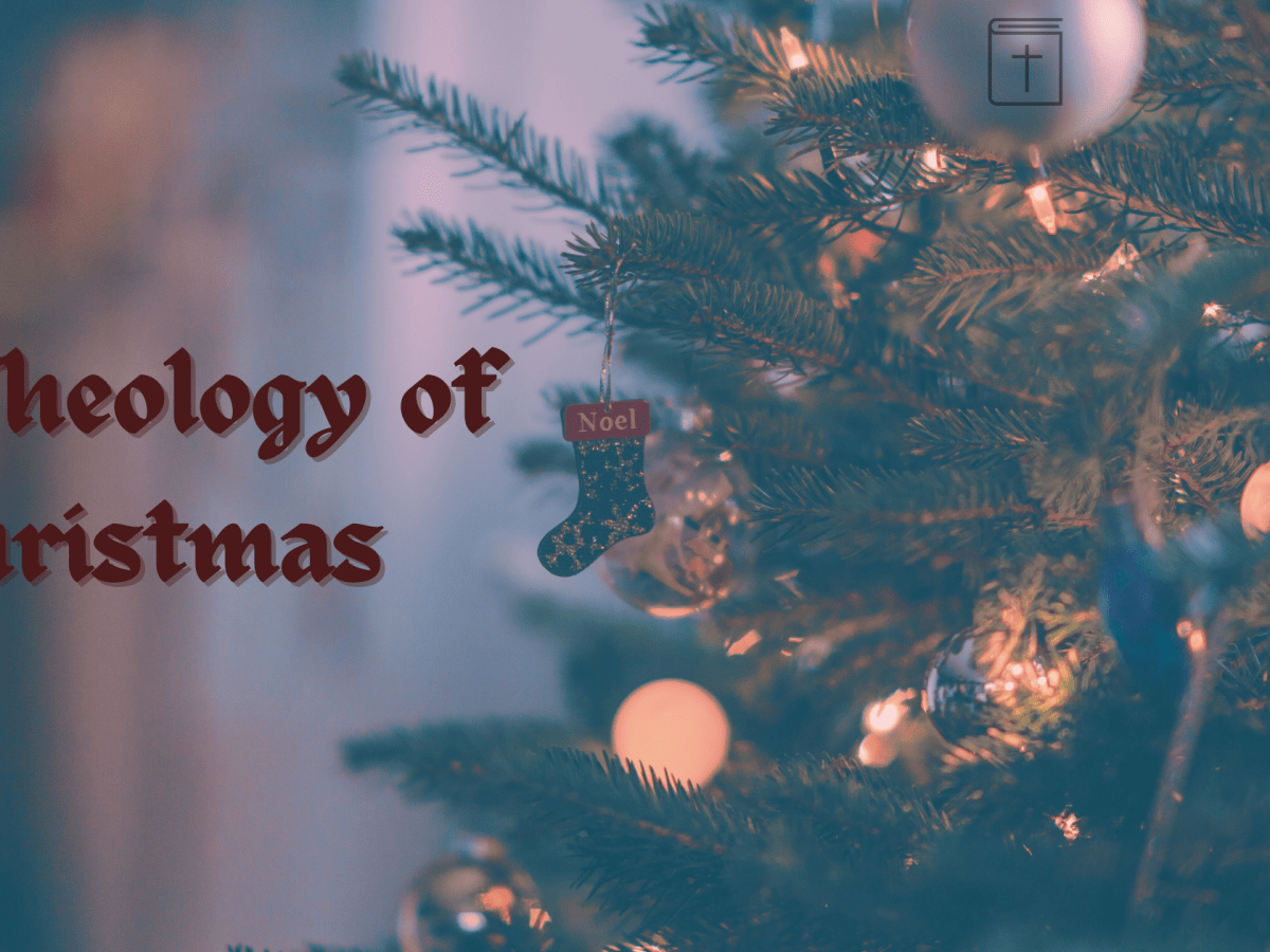 A Theology of&nbsp;Christmas